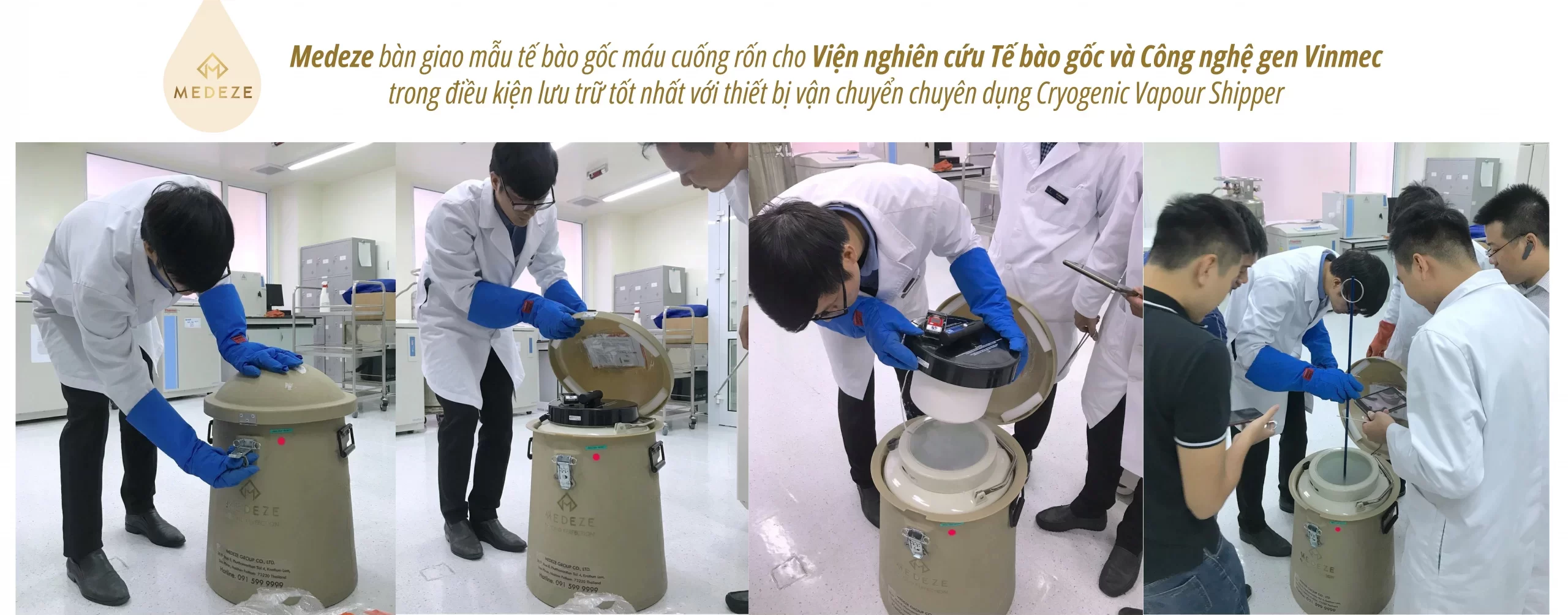 Medeze bàn giao mẫu tế bào gốc máu cuống rốn cho Viện nghiên cứu Tế bào gốc và Công nghệ gen Vinmec trong điều kiện lưu trữ tốt nhất với thiết bị vận chuyển chuyên dụng Cryogenic Vapour Shipper