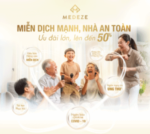 Miễn Dịch Mạnh – Nhà An Toàn: Chương trình tăng cường miễn dịch ưu đãi lên đến 50% từ Medeze trong tháng 6